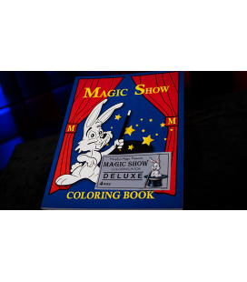 MAGIC SHOW Coloring Book DELUXE By Murphy's Magic