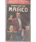 PARA SER UN MAGICO/BIBLIOTECA PRACTICA/,MAGICANTIC/110
