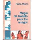 MAGIA DE BOLSILLO PARA LOS AMIGOS, /MAGICANTIC/135