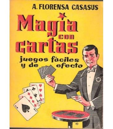 MAGIA CON CARTAS/A.FLORENSA CASASUS/MAGICANTIC/165