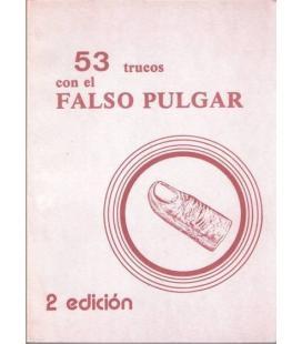 53 TRUCOS CON EL FALSO PULGAR, 2º EDICION/MAGICANTIC/173