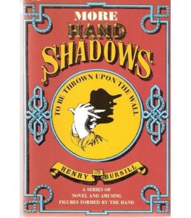 MORE HAND SHADOWS BY H. BURSILL, /MAGICANTIC/5134