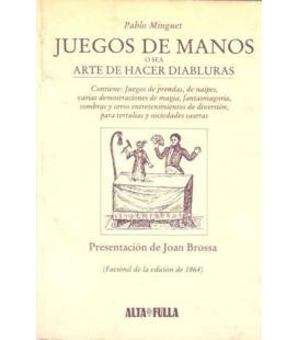 JUEGOS DE MANOS /PABLO MINGUET/FACSIMIL/MAGICANTIC 216