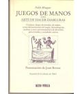 JUEGOS DE MANOS O SEA ARTE DE HACER DIABLURAS/FACSIMIL/MAGIC/240