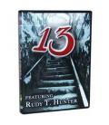 DVD* 13 Thirteen/Rudy T. Hunter