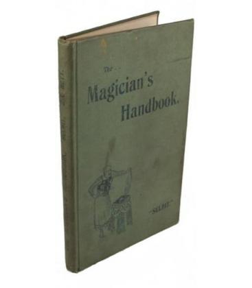 The Magician's Handbook. Selbit inscribed to Downs/MAGICANTIC/5246