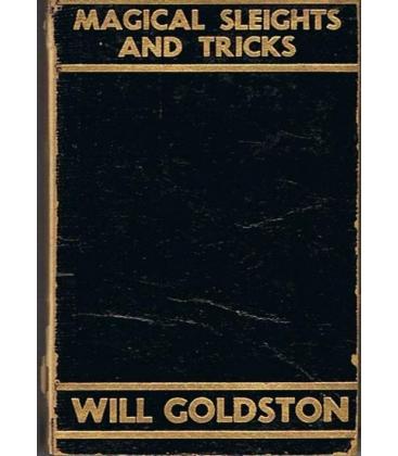 MAGICAL SLEIGHTS AND TRICKS/WILL GOLDSTON/MAGICANTIC/5254